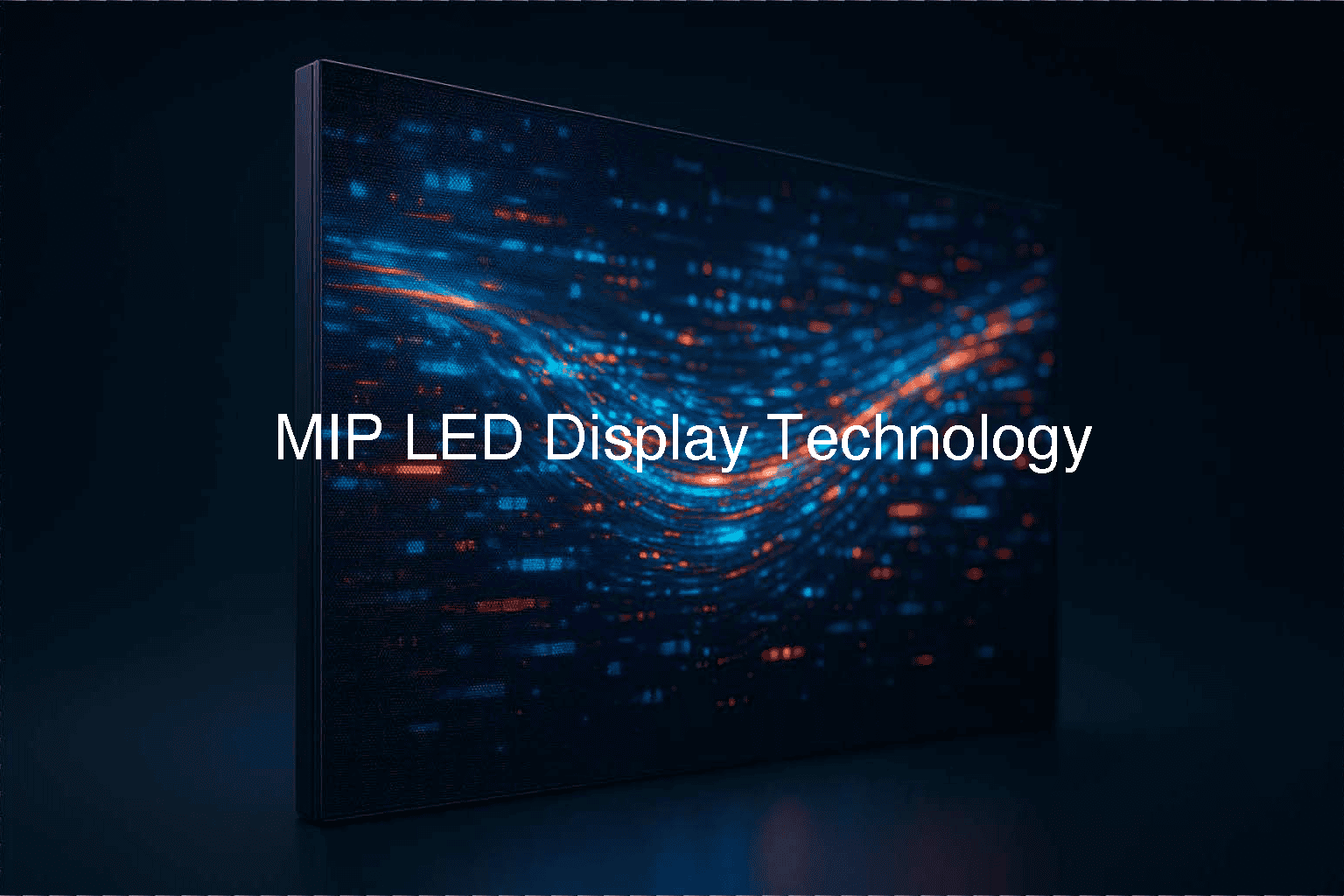 MIP LED Display Technology